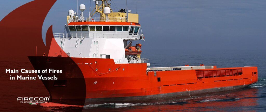 Main Causes of Fires in Marine Vessels