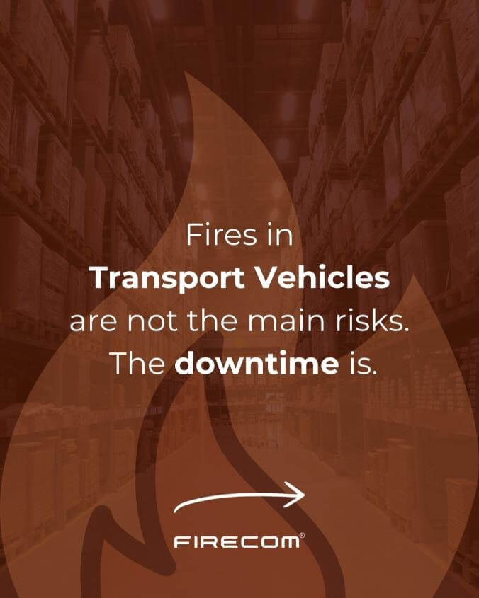 Why Downtime Is the Real Cost of Fire in Transport Vehicles