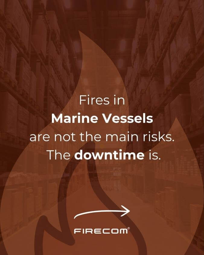 Why Downtime Is the Real Cost of Fire in Marine Vessels