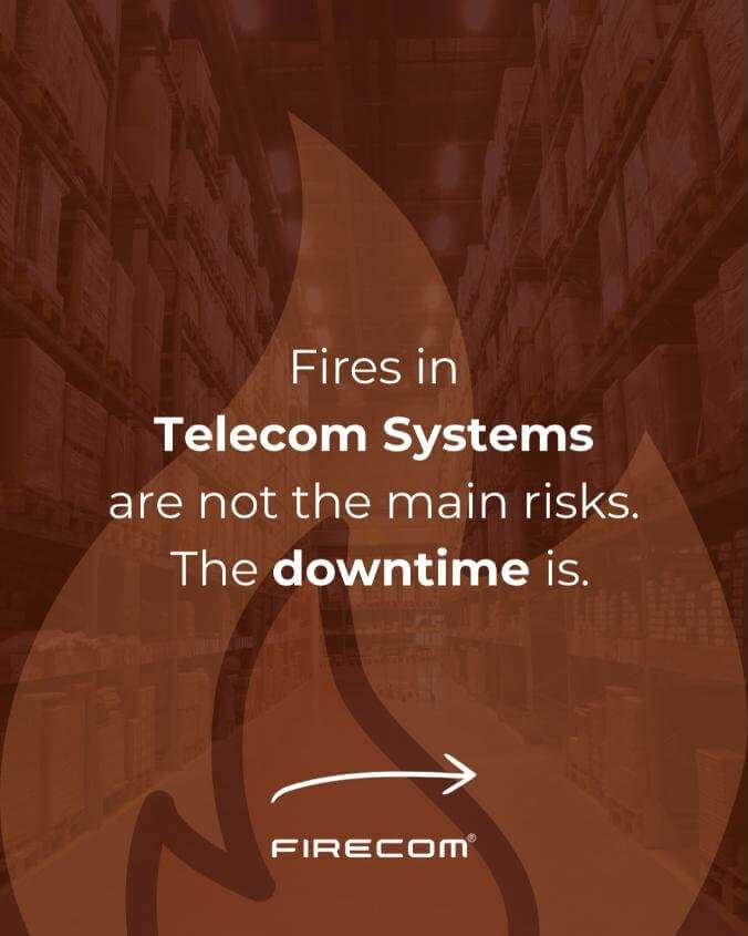 Why Downtime Is the Real Cost of Fire in Telecom Systems